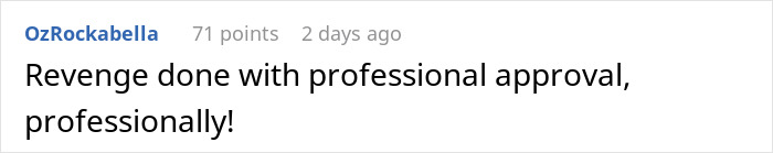 Comment text on a white background reading Revenge done with professional approval, professionally about waitress dining out dish of revenge.