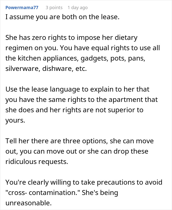 Commenter advises standing up against roommate's strict vegan rules in shared kitchen and refusing to be called selfish. Commenter advises standing up against roommate's strict vegan rules in shared kitchen and refusing to be called selfish.