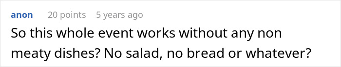 Comment questioning the absence of non-meaty dishes and no vegan options for Christmas Eve dinner conversation. Comment questioning the absence of non-meaty dishes and no vegan options for Christmas Eve dinner conversation.