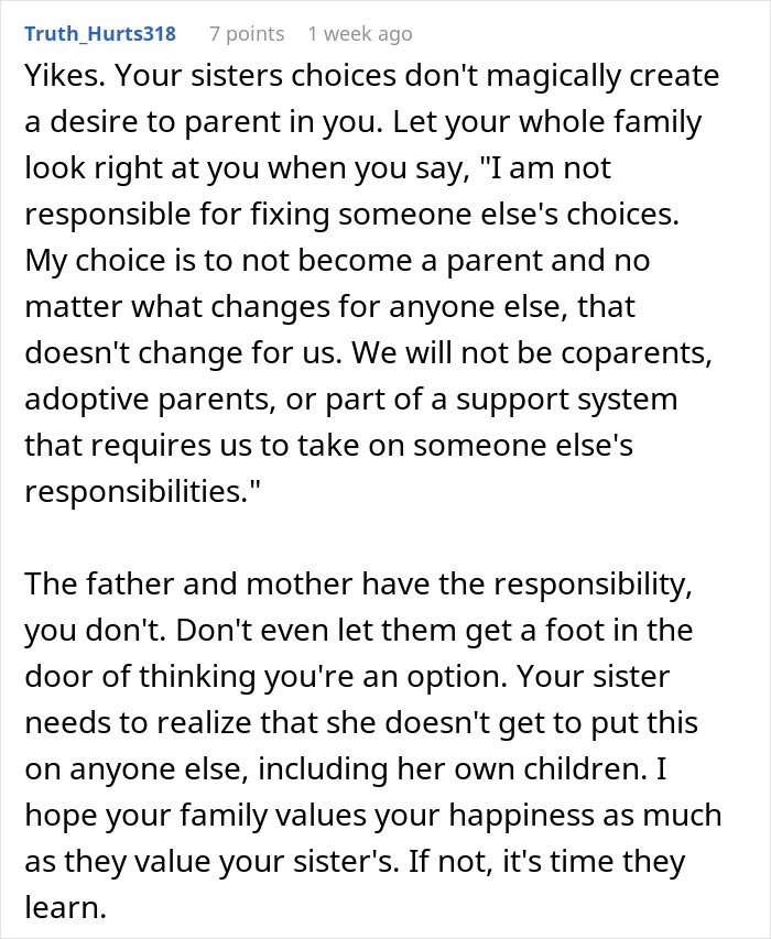 Comment explaining a childfree woman refusing responsibility for her sister’s new baby and boundaries on parental duties.