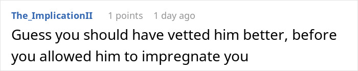 Comment discussing a woman rethinking her relationship after her boyfriend leaves her with a newborn to party for over 18 hours. Comment discussing a woman rethinking her relationship after her boyfriend leaves her with a newborn to party for over 18 hours.