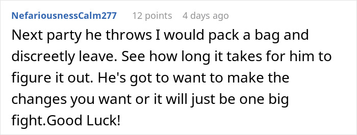 Screenshot of a Reddit comment suggesting to leave quietly during boys’ nights after they go too far at the house. Screenshot of a Reddit comment suggesting to leave quietly during boys’ nights after they go too far at the house.
