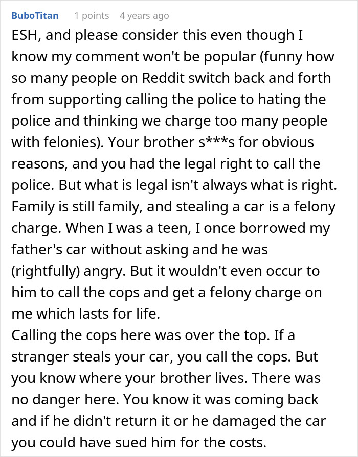 Comment discussing family conflict after woman calls police on half-brother for stealing her car and legal versus moral issues.