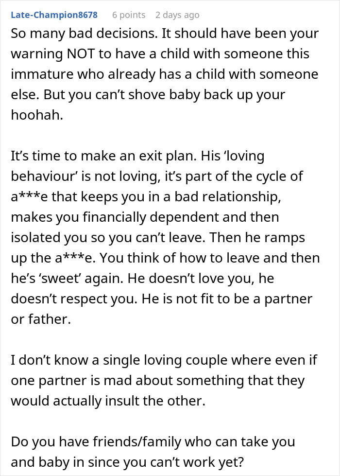 Comment discussing relationship issues and advising a woman to rethink her relationship after her BF ditches her with a newborn. Comment discussing relationship issues and advising a woman to rethink her relationship after her BF ditches her with a newborn.