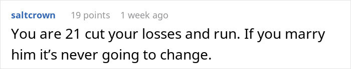 Comment advising a 21-year-old to cut losses and avoid marrying entitled mother who wants to split expenses with son’s girlfriend. Comment advising a 21-year-old to cut losses and avoid marrying entitled mother who wants to split expenses with son’s girlfriend.