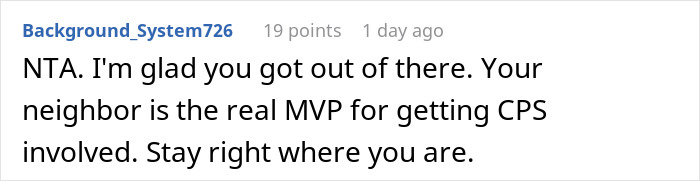 Reddit comment from Background_System726 urging exhausted teen to stay after neighbor got CPS involved