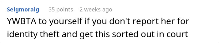 Comment about identity theft and court action related to mom nuked credit score situation on online forum.