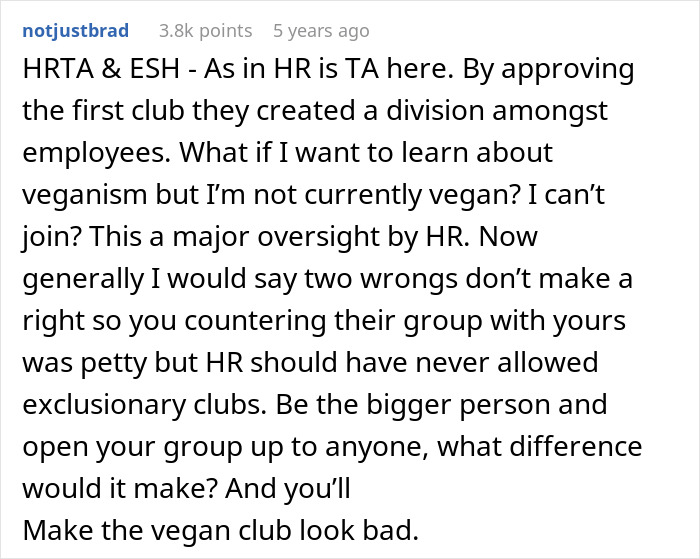 Employee discussing HR oversight on vegan-only club and starting a beef club in response to exclusion. Employee discussing HR oversight on vegan-only club and starting a beef club in response to exclusion.