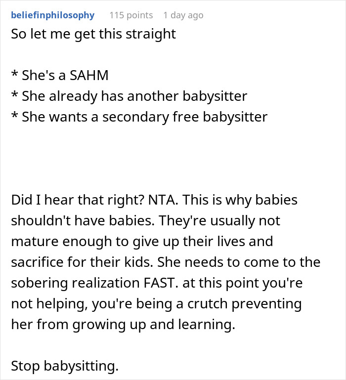 Text post discussing refusing to take care of granddaughter free, explaining why saying no is justified. Text post discussing refusing to take care of granddaughter free, explaining why saying no is justified.