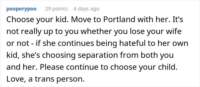 Comment urging a husband to support his son after wife goes full transphobic, highlighting family struggles and separation risks.
