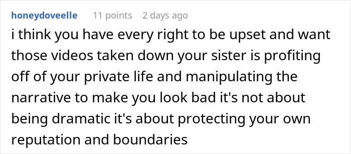 Screenshot of a social media comment about a woman upset her sister lied to build TikTok fame using her private life. Screenshot of a social media comment about a woman upset her sister lied to build TikTok fame using her private life.