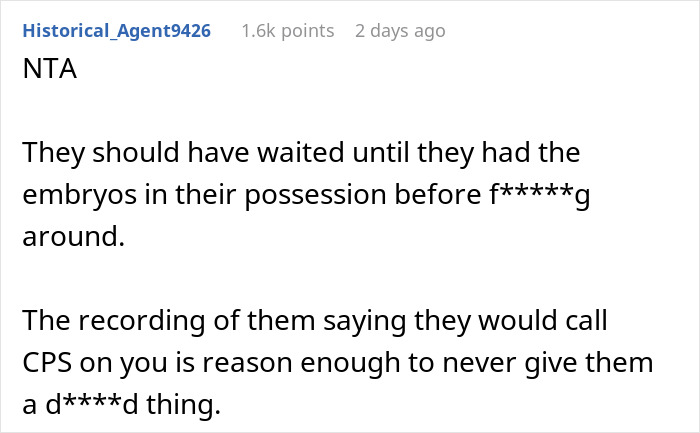 Reddit user commenting on a couple deciding to destroy their embryos after a friend's true colors come to light. Reddit user commenting on a couple deciding to destroy their embryos after a friend's true colors come to light.