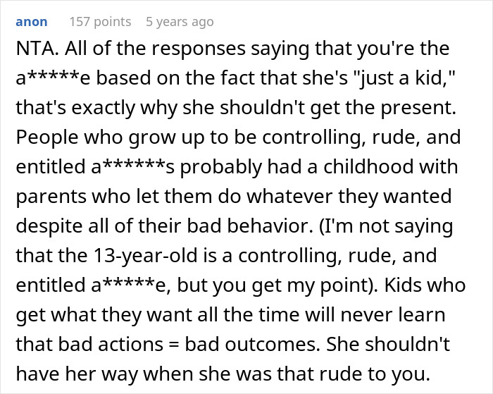 Comment discussing a 13-year-old's conflict with dad's girlfriend and regret over not accepting her rude gift behavior. Comment discussing a 13-year-old's conflict with dad's girlfriend and regret over not accepting her rude gift behavior.