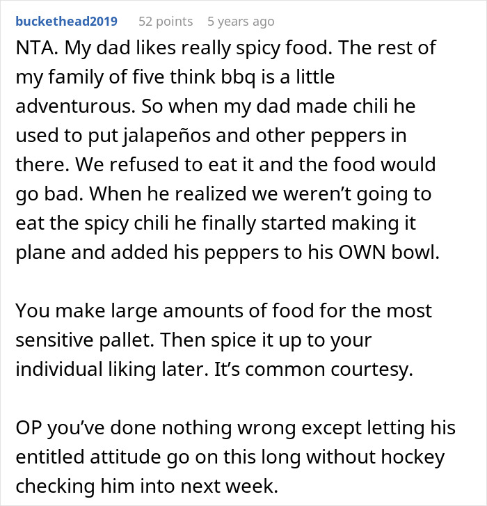 Comment discussing family reactions to spicy chili and how adding peppers to individual bowls shows common courtesy in relationships. Comment discussing family reactions to spicy chili and how adding peppers to individual bowls shows common courtesy in relationships.