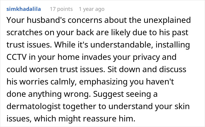 Comment discussing unexplained scratches on wife's back and husband's trust issues with installing CCTV at home. Comment discussing unexplained scratches on wife's back and husband's trust issues with installing CCTV at home.