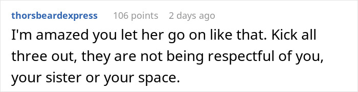 Comment about mom friend Christmas daughter dinner, discussing disrespect and asking to kick out guests from shared space. Comment about mom friend Christmas daughter dinner, discussing disrespect and asking to kick out guests from shared space.