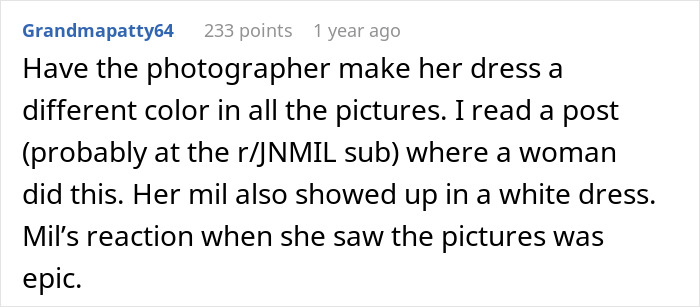 Comment discussing MIL wearing a white dress to a son's wedding and bride’s reaction to photos with her. Comment discussing MIL wearing a white dress to a son's wedding and bride’s reaction to photos with her.