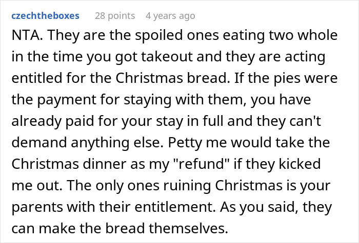 Comment discussing relatives eating homemade pies behind the man&rsquo;s back and entitlement over Christmas bread.