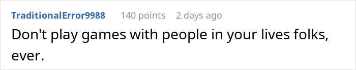 Screenshot of an online comment warning about playing games with people in your life, related to immature guy and his friends testing new GF.