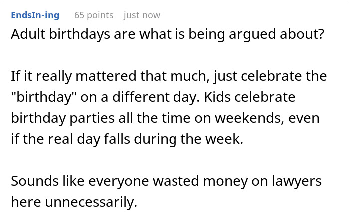 Comment discussing kids custody relationship issues around birthday celebrations and legal disputes over timing. Comment discussing kids custody relationship issues around birthday celebrations and legal disputes over timing.