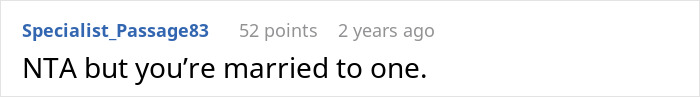 Screenshot of Reddit comment saying NTA but you’re married to one, related to hubby backing out of deal to help clean up after Thanksgiving meal. Screenshot of Reddit comment saying NTA but you’re married to one, related to hubby backing out of deal to help clean up after Thanksgiving meal.