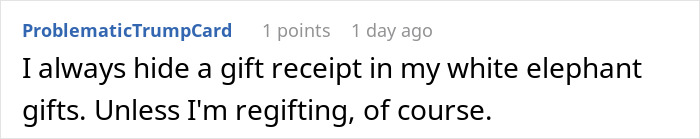Comment about hiding gift receipts in white elephant gifts, mentioning regifting and refund strategy debate.