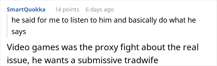 Screenshot of a Reddit comment discussing a guy mocking his girlfriend for playing video games to unwind as not ladylike. Screenshot of a Reddit comment discussing a guy mocking his girlfriend for playing video games to unwind as not ladylike.