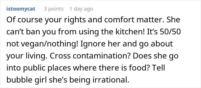 Screenshot of a Reddit comment discussing refusal to follow roommate’s strict vegan kitchen rules and related conflict. Screenshot of a Reddit comment discussing refusal to follow roommate’s strict vegan kitchen rules and related conflict.