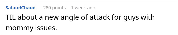 Comment text on a white background discussing a new angle for guys with mommy issues, related to woman weirded out as coworker calls her work mom.