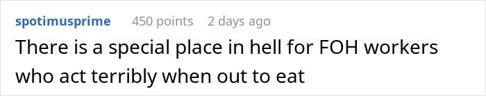 Comment about entitled waitress forgetting manners while dining out and staff serving a perfect dish of revenge.