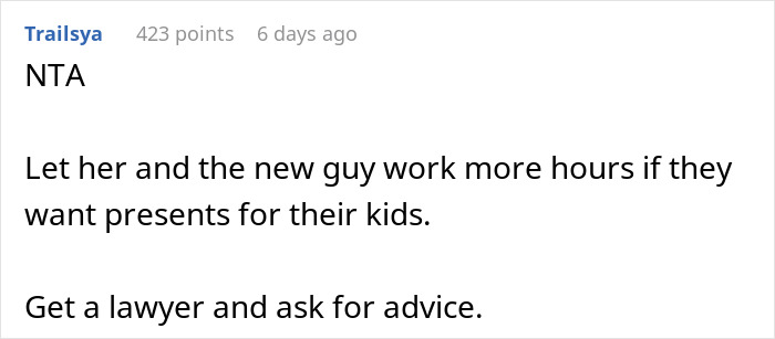 Reddit comment advising to work more hours for kids' gifts and suggesting to get legal advice amid gift protection drama. Reddit comment advising to work more hours for kids' gifts and suggesting to get legal advice amid gift protection drama.