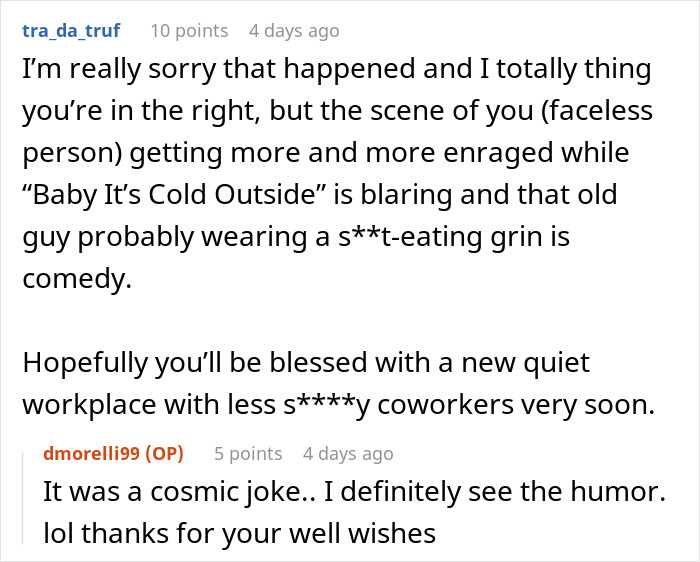 Reddit comments discussing a man refusing to stop blasting Christmas music in the office causing coworker rage quit.