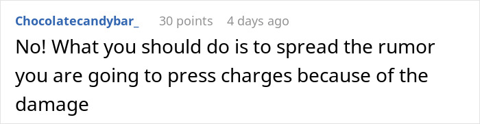 Comment discussing spreading a rumor about pressing charges in response to damage caused by parents' revenge.