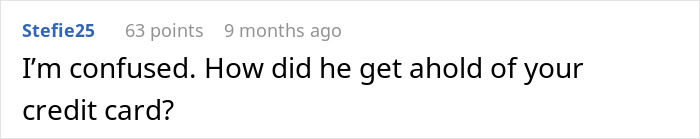 Screenshot of an online comment questioning how the entitled nephew obtained the credit card used for games.