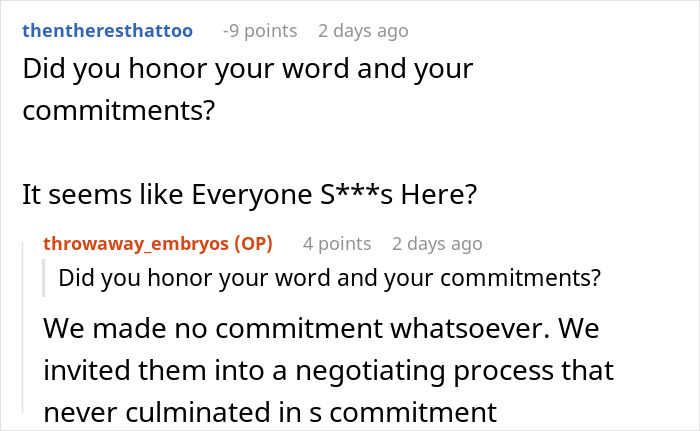 Reddit conversation discussing a couple's decision to destroy their embryos after a friend's true colors emerge. Reddit conversation discussing a couple's decision to destroy their embryos after a friend's true colors emerge.