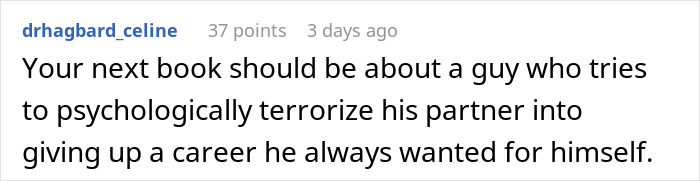 Comment suggesting a book about a man psychologically terrorizing his partner, related to woman asking internet advice after boyfriend involves police over novel.