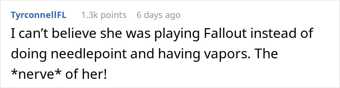 Comment mocking girlfriend for playing video games to unwind, saying it isn’t ladylike in online discussion. Comment mocking girlfriend for playing video games to unwind, saying it isn’t ladylike in online discussion.
