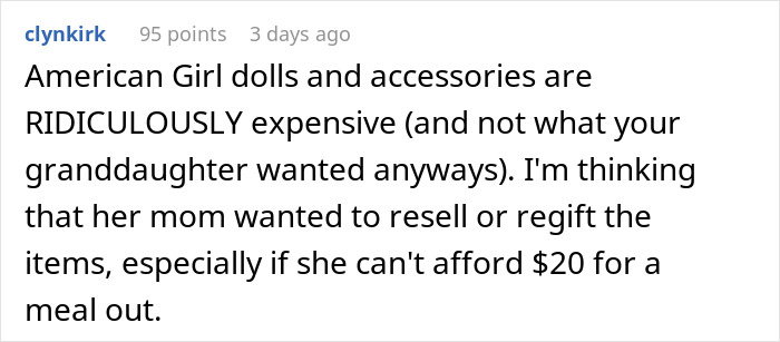 Comment about expensive American Girl dolls and granddaughter’s mom possibly wanting to resell gifts after holiday clapback. Comment about expensive American Girl dolls and granddaughter’s mom possibly wanting to resell gifts after holiday clapback.
