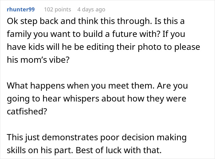 Comment text discussing concerns about a boyfriend editing his face in every photo and the impact on future relationships. Comment text discussing concerns about a boyfriend editing his face in every photo and the impact on future relationships.