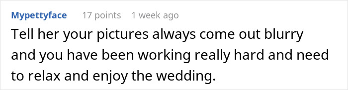 Comment about bride asking groom&rsquo;s sister to be free wedding photographer, expressing shock at the audacity.