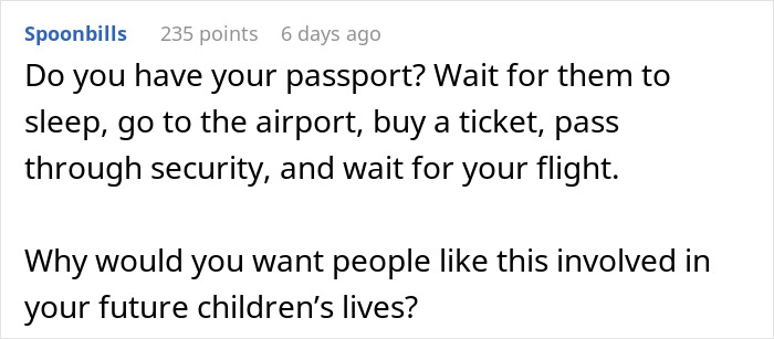 Comment advice discussing how to escape being held hostage at parents' place by secretly leaving during the night. Comment advice discussing how to escape being held hostage at parents' place by secretly leaving during the night.
