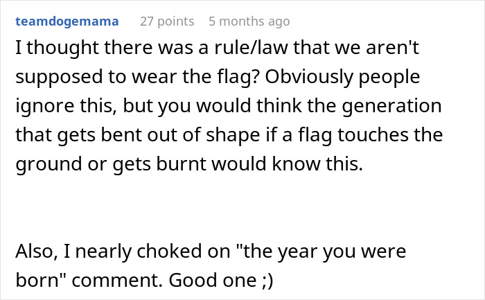 Screenshot of a social media comment discussing generational views on flag etiquette and a witty remark about birth years. Screenshot of a social media comment discussing generational views on flag etiquette and a witty remark about birth years.