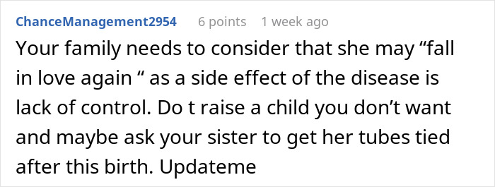 Comment about childfree woman refusing responsibility for her sister’s new baby, advising family considerations.