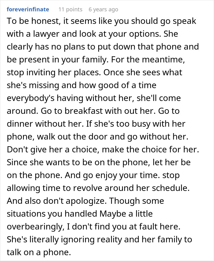 Comment advising a man to prioritize family over phone dependence and consider legal options like divorce.