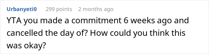 Comment from Urbanyeti0 discussing someone canceling a babysit commitment with sister’s kids on the day of a hockey event. Comment from Urbanyeti0 discussing someone canceling a babysit commitment with sister’s kids on the day of a hockey event.