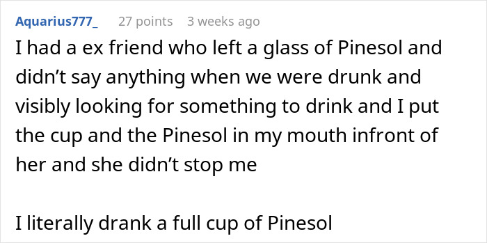 Reddit comment screenshot by Aquarius777_ describing drinking Pinesol, mentions mentally unstable woman at a party.