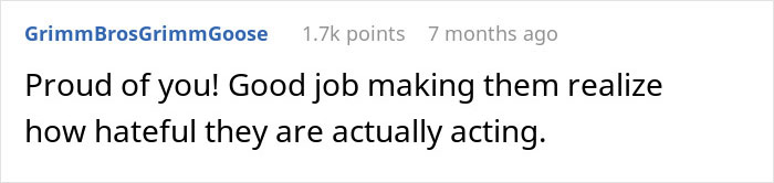 Comment praising a teen for teaching homophobic parents a lesson on respect by highlighting their hateful behavior. Comment praising a teen for teaching homophobic parents a lesson on respect by highlighting their hateful behavior.