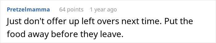 Comment on Thanksgiving host shocked after family clears leftovers, leaving an empty fridge.