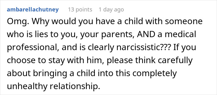 Screenshot of a Reddit comment warning about risking a future child's health in an unhealthy relationship with a dishonest partner.