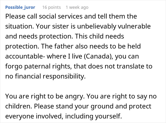 Comment urging social services intervention as childfree woman refuses responsibility for sister's new baby and protects herself.